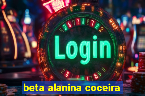 beta alanina coceira